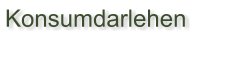 Konsumdarlehen